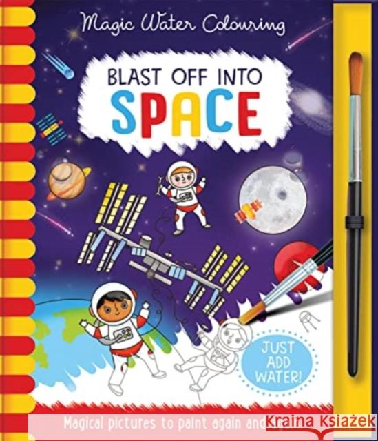 Blast Off Into - Space Lisa Regan, Rachael McLean 9781801054836 Imagine That Publishing Ltd - książka