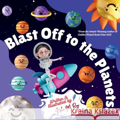 Blast Off To The Planets Neha Moghe Roy 9789819440351 Chatterchirps - książka