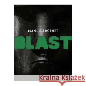 Blast Tom 2 LARCENET MANU 9788396483584 MANDIOCA - książka