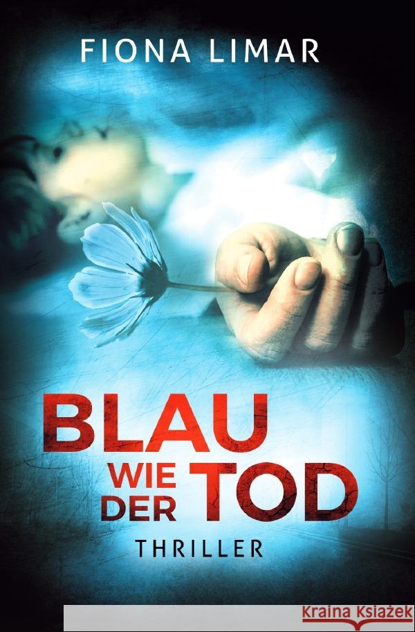 Blau wie der Tod Limar, Fiona 9783752999983 epubli - książka