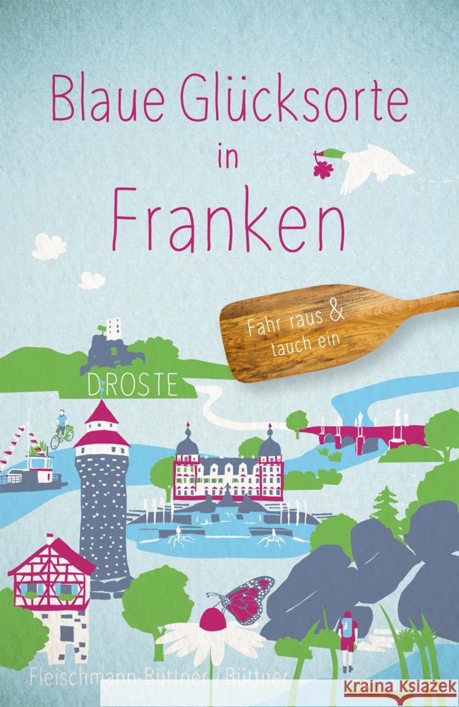 Blaue Glücksorte in Franken Fleischmann-Büttner, Susanne, Büttner, Karl-Friedrich 9783770026845 Droste - książka