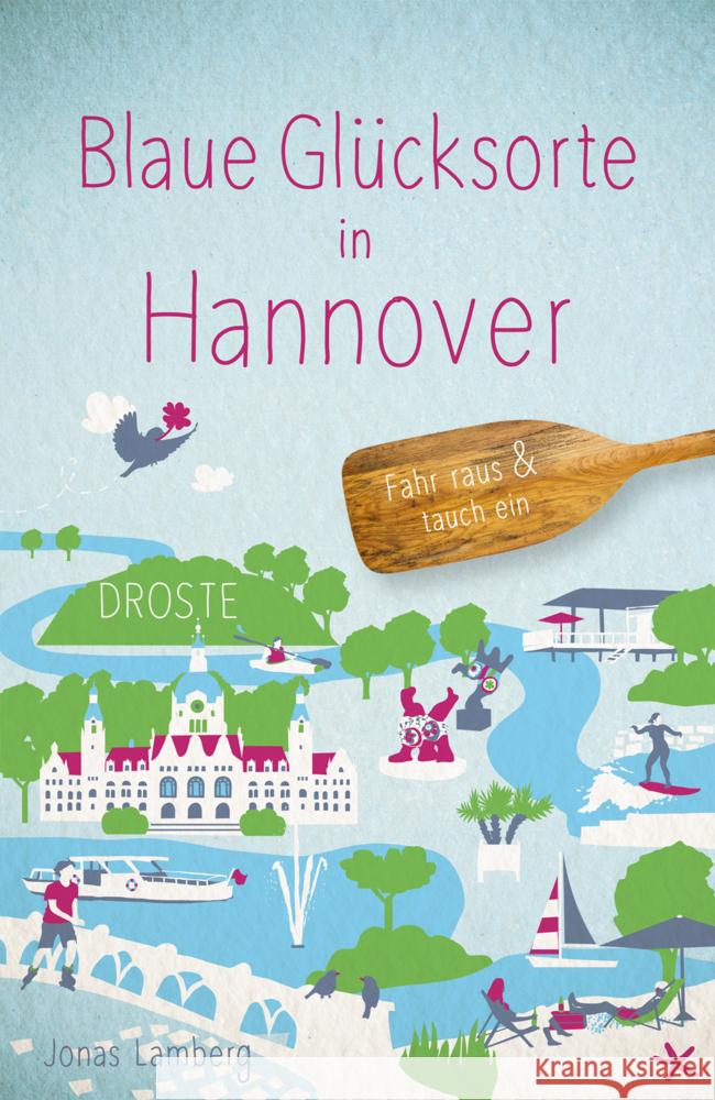 Blaue Glücksorte in Hannover Lamberg, Jonas 9783770026647 Droste - książka