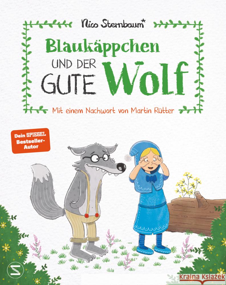 Blaukäppchen und der gute Wolf Sternbaum, Nico 9783505150098 Schneiderbuch - książka