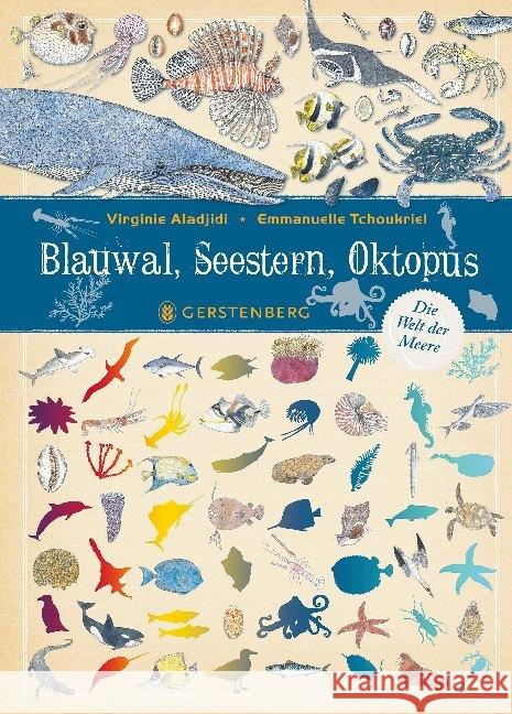 Blauwal, Seestern, Oktopus : Die Welt der Meere Aladjidi, Virginie 9783836960298 Gerstenberg Verlag - książka