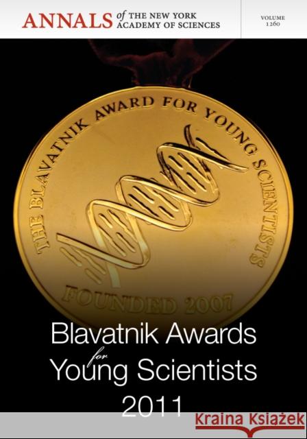 Blavatnik Awards for Young Scientists 2011, Volume 1260  9781573318617 Wiley-Blackwell - książka