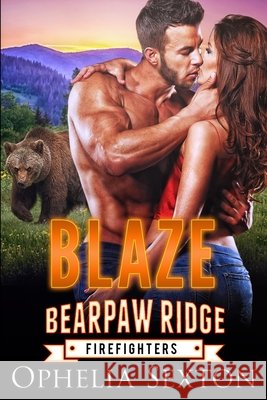 Blaze: A Bear Shifter + BBW Paranormal Romance Sexton, Ophelia 9798584974589 Independently Published - książka