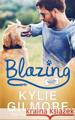 Blazing Kylie Gilmore 9781646580293 Extra Fancy Books - książka