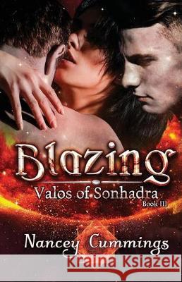 Blazing Nancey Cummings 9781980259091 Independently Published - książka