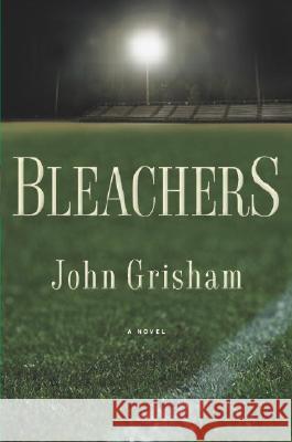 Bleachers John Grisham 9780385511612 Doubleday Books - książka