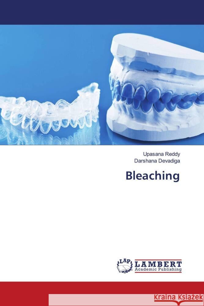 Bleaching Reddy, Upasana, Devadiga, Darshana 9786204212104 LAP Lambert Academic Publishing - książka