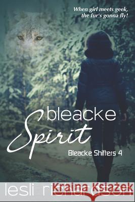 Bleacke Spirit Lesli Richardson 9781726747165 Independently Published - książka