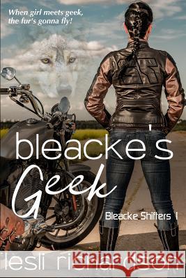 Bleacke's Geek Lesli Richardson 9781502368218 Createspace - książka