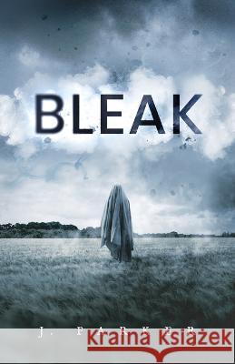 Bleak J Parker 9788396468918 Bronze Bell Publishing - książka