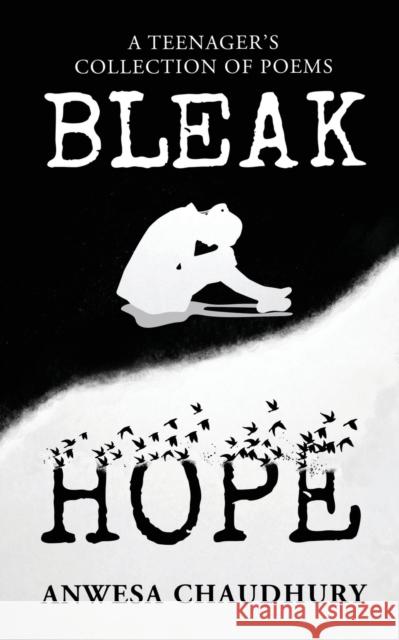 Bleak Hope Anwesa Chaudhury 9781647338916 Notion Press, Inc. - książka