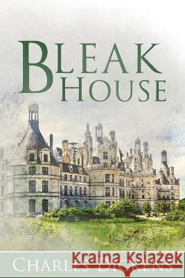 Bleak House (Annotated) Charles Dickens 9781649221025 Sastrugi Press LLC - książka