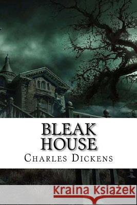 Bleak House Charles Dickens Charles Dickens Paula Benitez 9781540677365 Createspace Independent Publishing Platform - książka