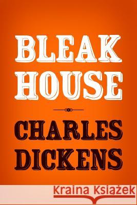 Bleak House: Original and Unabridged Charles Dickens 9781499590272 Createspace - książka