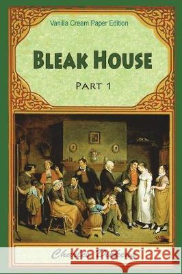 Bleak House Part 1 Charles Dickens 9781723558917 Createspace Independent Publishing Platform - książka