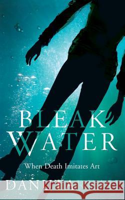 Bleak Water Danuta Reah 9780007116317 HARPERCOLLINS PUBLISHERS - książka