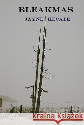 Bleakmas Jayne Hecate   9781671514331 Independently Published - książka