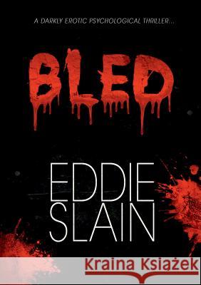 Bled Eddie Slain 9781326452759 Lulu.com - książka