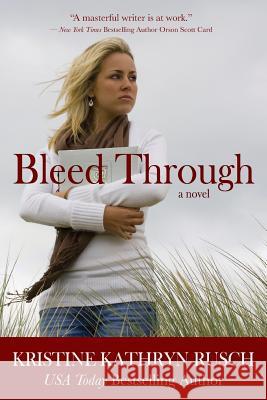 Bleed Through Kristine Kathryn Rusch 9780615767635 Wmg Publishing - książka