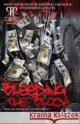 Bleeding The Block 1.5 Flores, C. 9781507777343 Createspace - książka