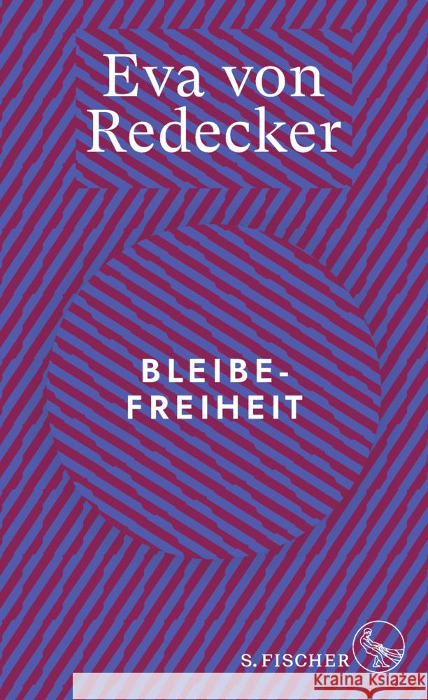 Bleibefreiheit Redecker, Eva von 9783103974997 S. Fischer Verlag GmbH - książka