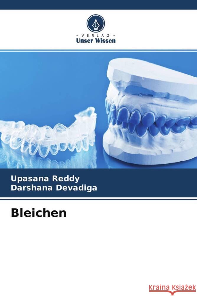 Bleichen Reddy, Upasana, Devadiga, Darshana 9786204325057 Verlag Unser Wissen - książka