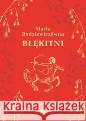 Błękitni Maria Rodziewiczówna 9788382410938 MG - książka