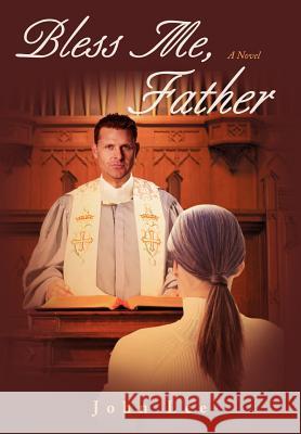 Bless Me, Father John Lee 9780595678310 iUniverse - książka