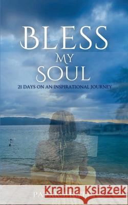 Bless my Soul Patrice Rutty 9789360946562 Bookleaf Publishing - książka