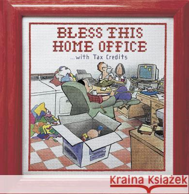 Bless This Home Office with Tax Credits: An Adam Collection Brian Basset 9780836236897 Andrews McMeel Publishing - książka