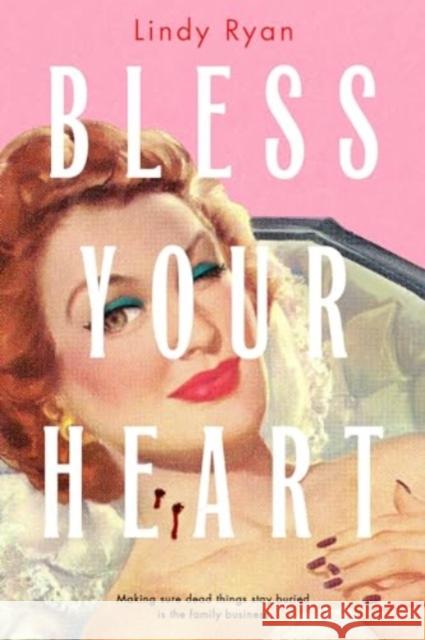 Bless Your Heart: 2024 Bram Stoker Award Finalist! Lindy Ryan 9781837862184 Rebellion Publishing Ltd. - książka