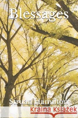 Blessages Struan Hamilton 9781673167108 Independently Published - książka