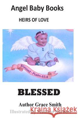 Blessed Grace Smith Madison Harbur 9781494353247 Createspace - książka