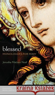 Blessed Jerusha Matsen Neal, Anna Carter Florence 9781498215466 Cascade Books - książka