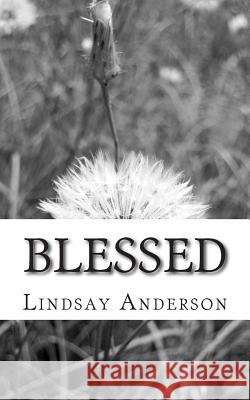 Blessed Lindsay Anderson 9781502718938 Createspace - książka