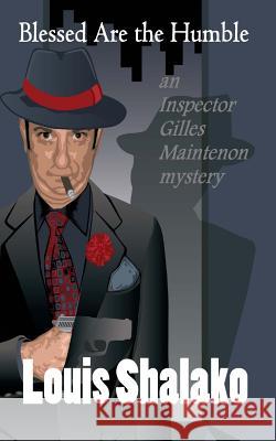 Blessed Are the Humble Louis Shalako 9781497522923 Createspace - książka