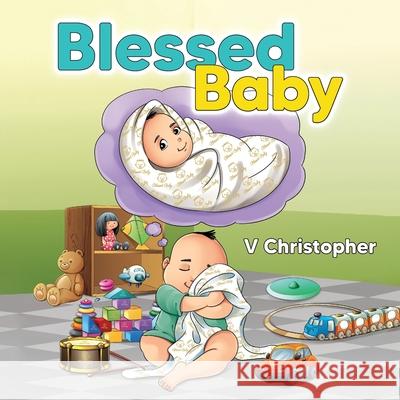 Blessed Baby V. Christopher 9781637651346 Halo Publishing International - książka