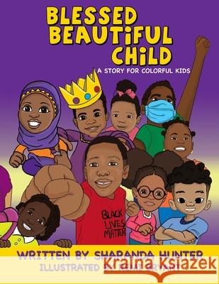 Blessed Beautiful Child Sharanda Hunter Remi Bryant 9781954529014 Playpen Publishing - książka