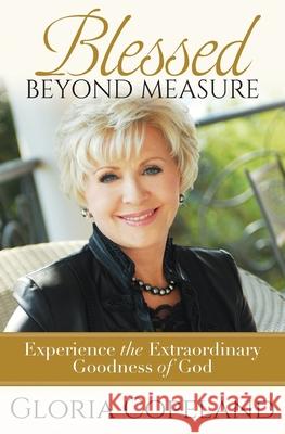 Blessed Beyond Measure Gloria Copeland 9781604633085 Kenneth Copeland Ministries - książka