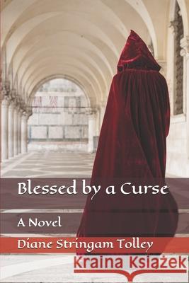Blessed by a Curse Diane Stringam Tolley, Caitlin D Clark 9798510023909 Independently Published - książka