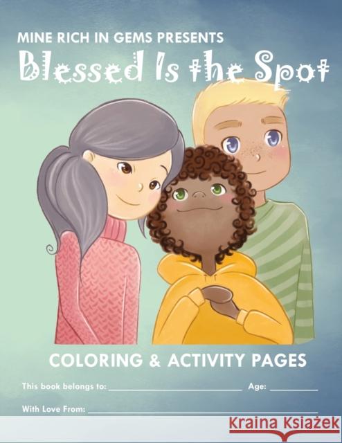 Blessed Is the Spot Coloring & Activity Book Lili Shang Anita Gadzińska 9781947485037 Innerprize Group, LLC - książka