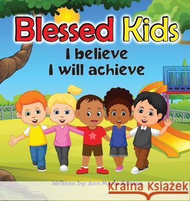 Blessed Kids Ann Marie Barnes 9781960179036 Ann Marie Barnes - książka