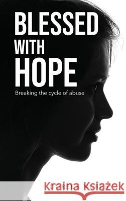 Blessed with Hope: Breaking the cycle of abuse Doreen Murphy 9781917367356 Doreen Murphy - książka