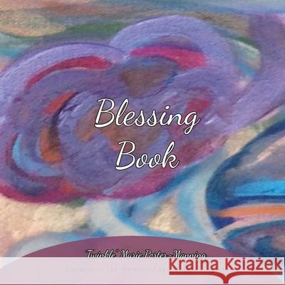 Blessing Book Twinkle Marie Manning 9781946088161 Matrika Press - książka