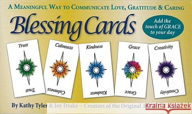 Blessing Cards: Communicate Your Love, Gratitude and Caring Kathy Tyler Joy Drake 9780965903288 World Tree Press - książka