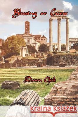 Blessing or Curse Dawn Chick 9781631353000 Strategic Book Publishing & Rights Agency, LL - książka