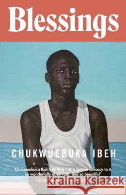 Blessings Chukwuebuka Ibeh 9780241618257 Penguin Books Ltd - książka